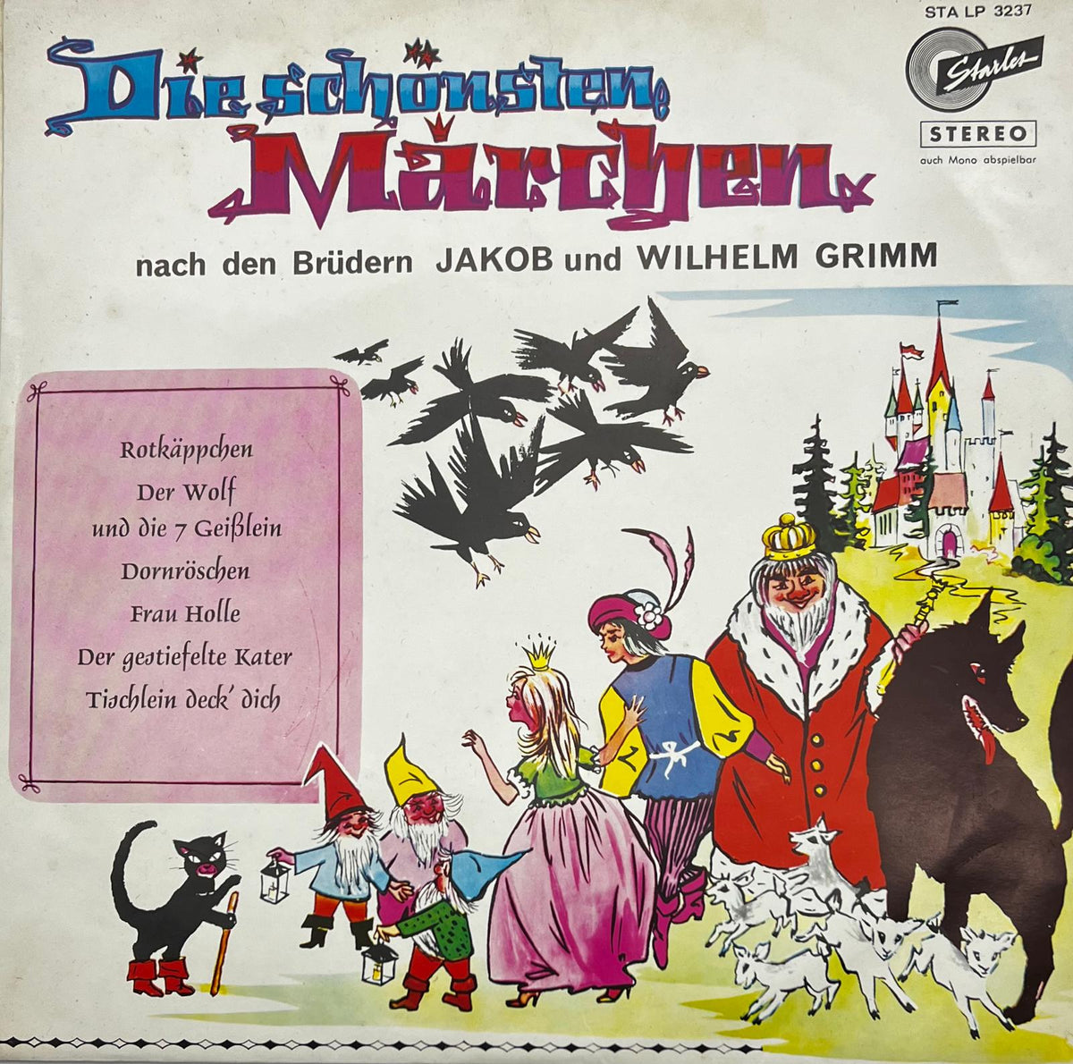 Die schönsten Märchen nach den Brüdern JAKOB und WILHELM GRIMM